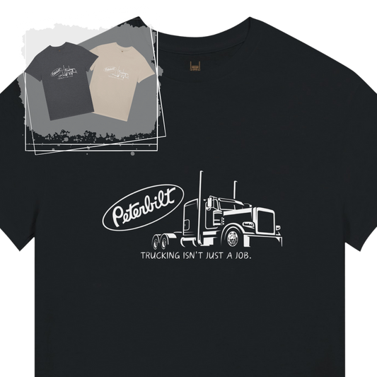 Trucking isn't just a job t-shirt