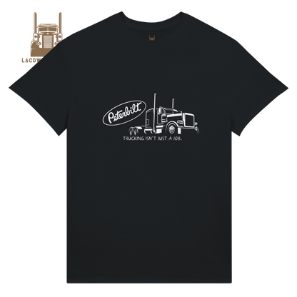 Trucking isn't just a job t-shirt - Noir